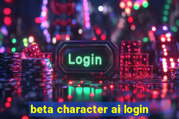 beta character ai login